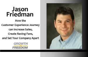 Jason Friedman CXFormula Growth To Freedom
