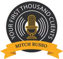 Jason Friedman Mitch Russo Your First Thousand Clients