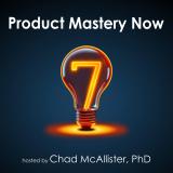 Product Mastery Now - Chad McAllister and Jason Friedman CXFormula